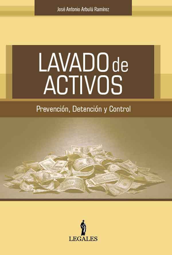 Portada LAVADO DE ACTIVOS PREVENCIÓN, DETECCIÓN Y CONTROL