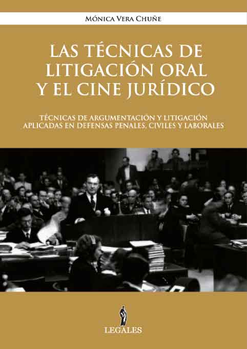 Portada LAS TÉCNICAS DE LITIGACIÓN ORAL Y EL CINE JURÍDICO