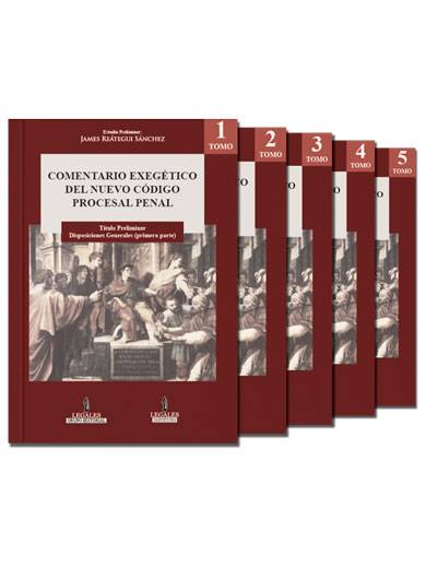 Portada COMENTARIO EXEGETICO DEL NUEVO CODIGO PROCESAL PENAL - TOMO 5
