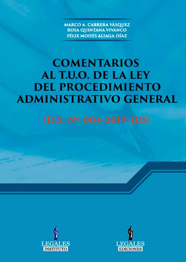 Portada COMENTARIOS AL T.U.O. DE LA LEY DEL PROCEDIMIENTO ADMINISTRATIVO GENERAL (D.S. N&DEG; 004-2019-JUS)